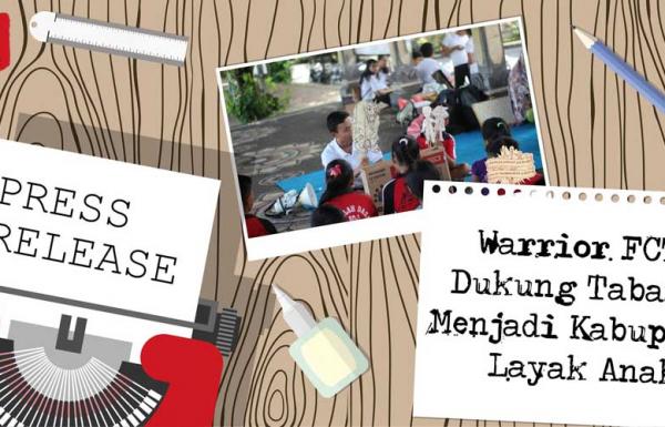 Warrior FCTC Dukung Tabanan Menjadi Kabupaten Layak Anak